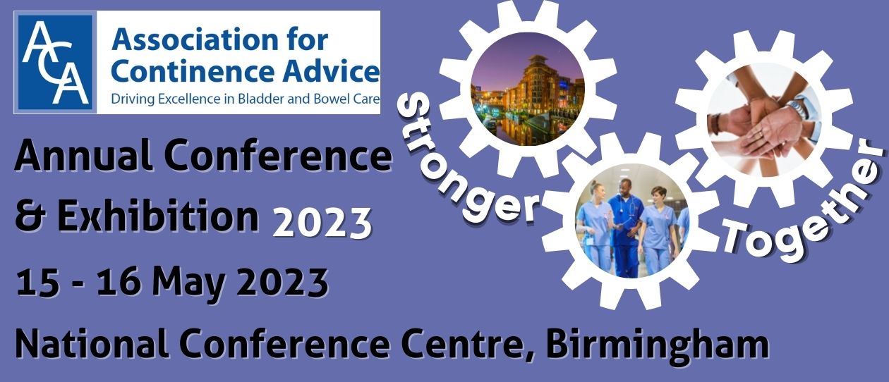 Association for Continence Advice (ACA) Annual Conference and Exhibition
