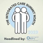 THE INTEGRATED CARE SUMMIT NORTH: CHALLENGES AND BEST PRACTICE
