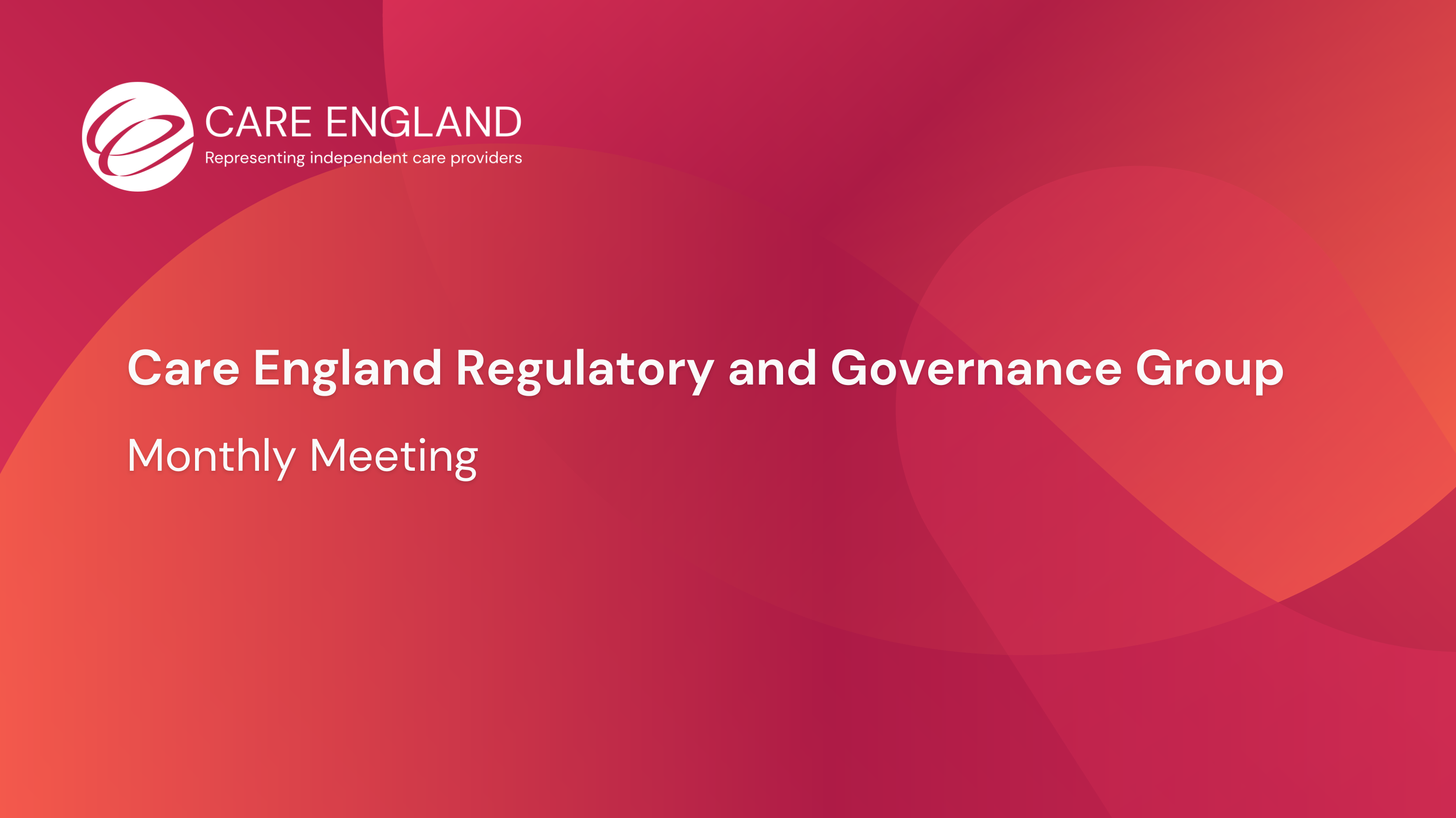 Care England's Regulation and Governance Group (RAG): April Meeting