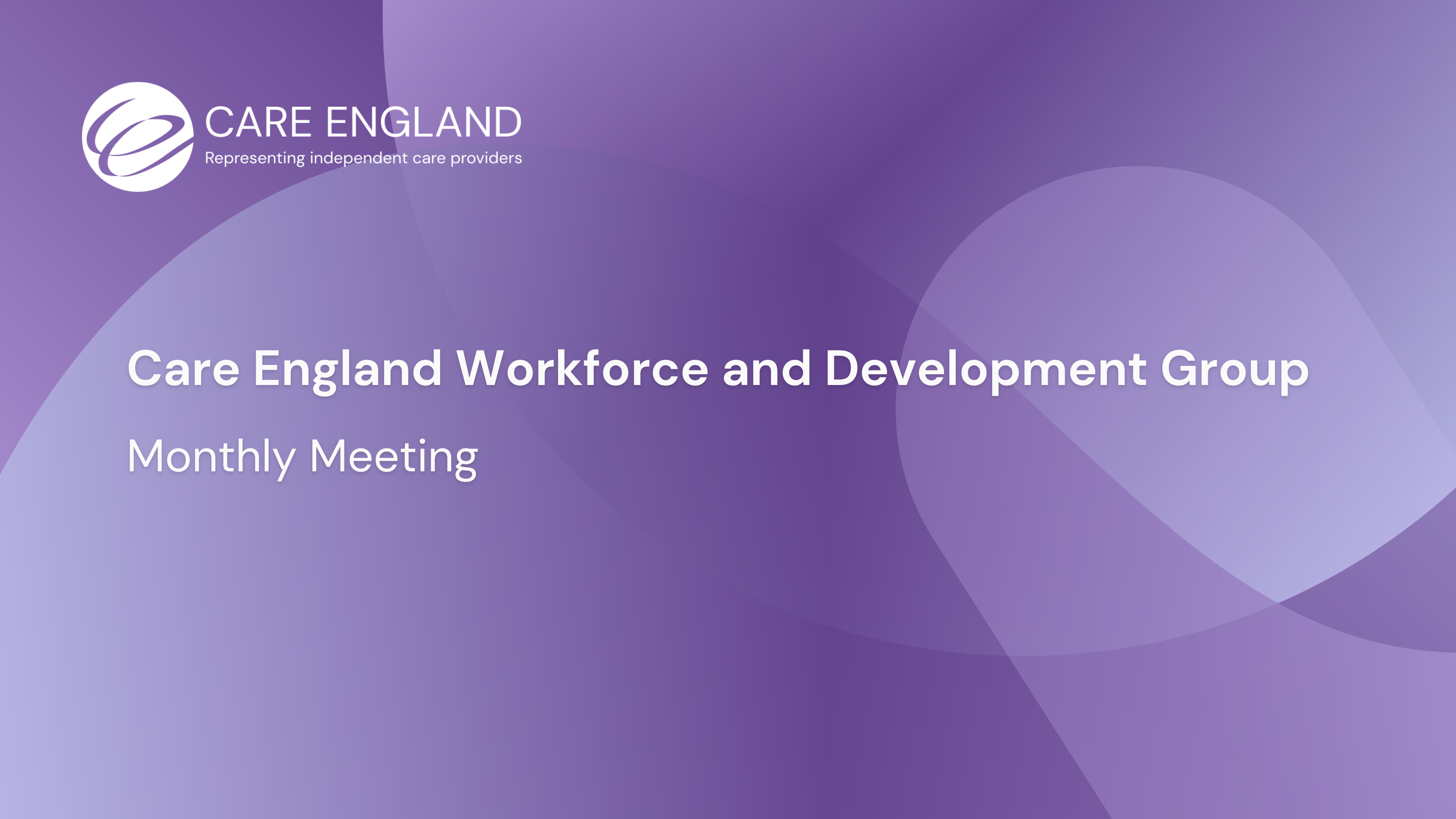 Care England’s Workforce and Development Group: January Meeting