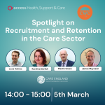 Spotlight on Recruitment and Retention in the Care Sector