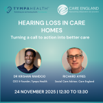 Hearing loss in Care Homes: Turning a call to action into better care