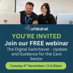 Care Webinar - The Digital Switchover - Update and Guidance