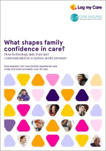 Log my Care - What shapes family confidence in care?