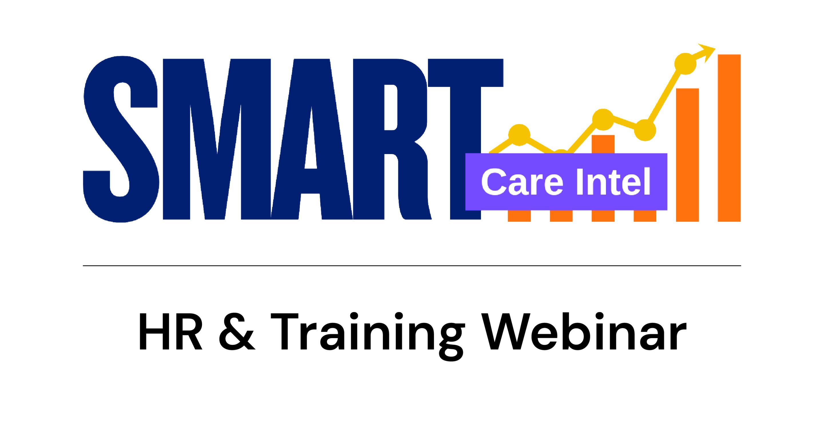 SMART Care Intel: Live Demonstration Webinar - HR & Training Demo