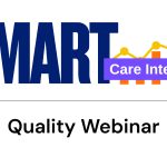 SMART Care Intel: Live Demonstration Webinar - Quality Demo