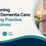 Strengthening Specialist Dementia Care: A Practical Partnership for Enhanced Practice