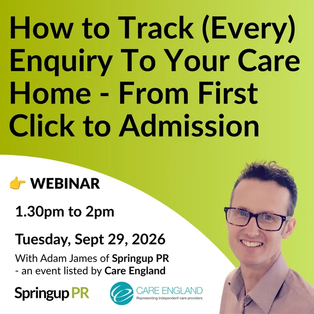 How to Track (Every) Enquiry To Your Care Home - From First Click to Admission