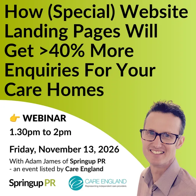 How (Special) Website Landing Pages Will Get >40% More Enquiries For Your Care Homes
